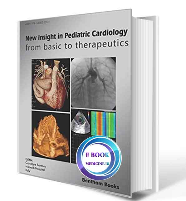 دانلود کتابNew Insight in Pediatric Cardiology: From Basic to Therapeutics2018( ORIGINAL PDF)